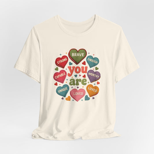 You Are Loved Heart Graphic T-Shirt | Positive Affirmation Shirt