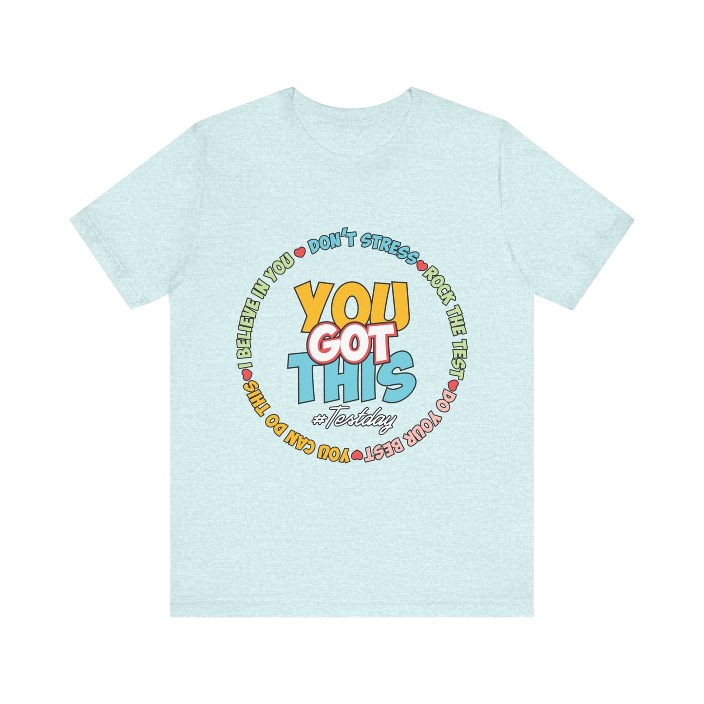You Got This Tee — Encouraging Retro Graphic Motivational Shirt for Students & Test Takers