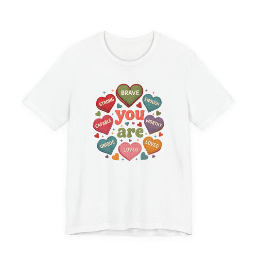 You Are Loved Heart Graphic T-Shirt | Positive Affirmation Shirt