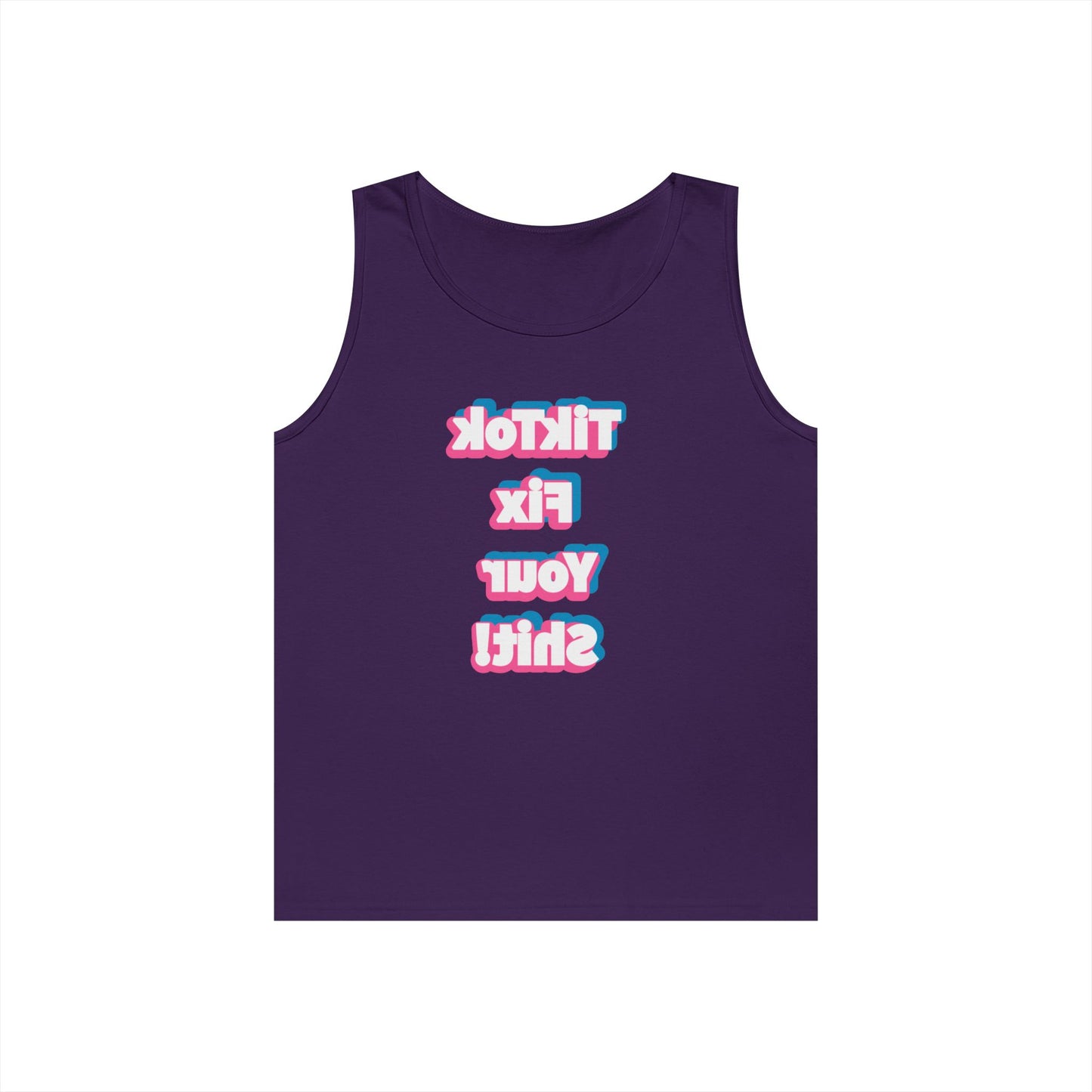 TikTok Fix Your Sh!t Tank