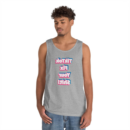 TikTok Fix Your Sh!t Tank