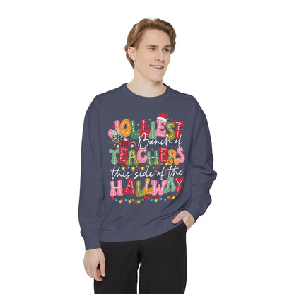 Jolliest Bunch of Teachers This Side of the Hallway” Festive Crewneck
