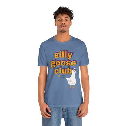 Silly Goose Club Tee, Fun Unisex T-Shirt for Kids and Adults, Quirky Apparel for Parties, Gift for Friends, Humor Shirt
