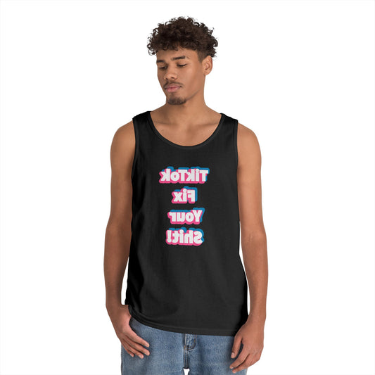 TikTok Fix Your Sh!t Tank