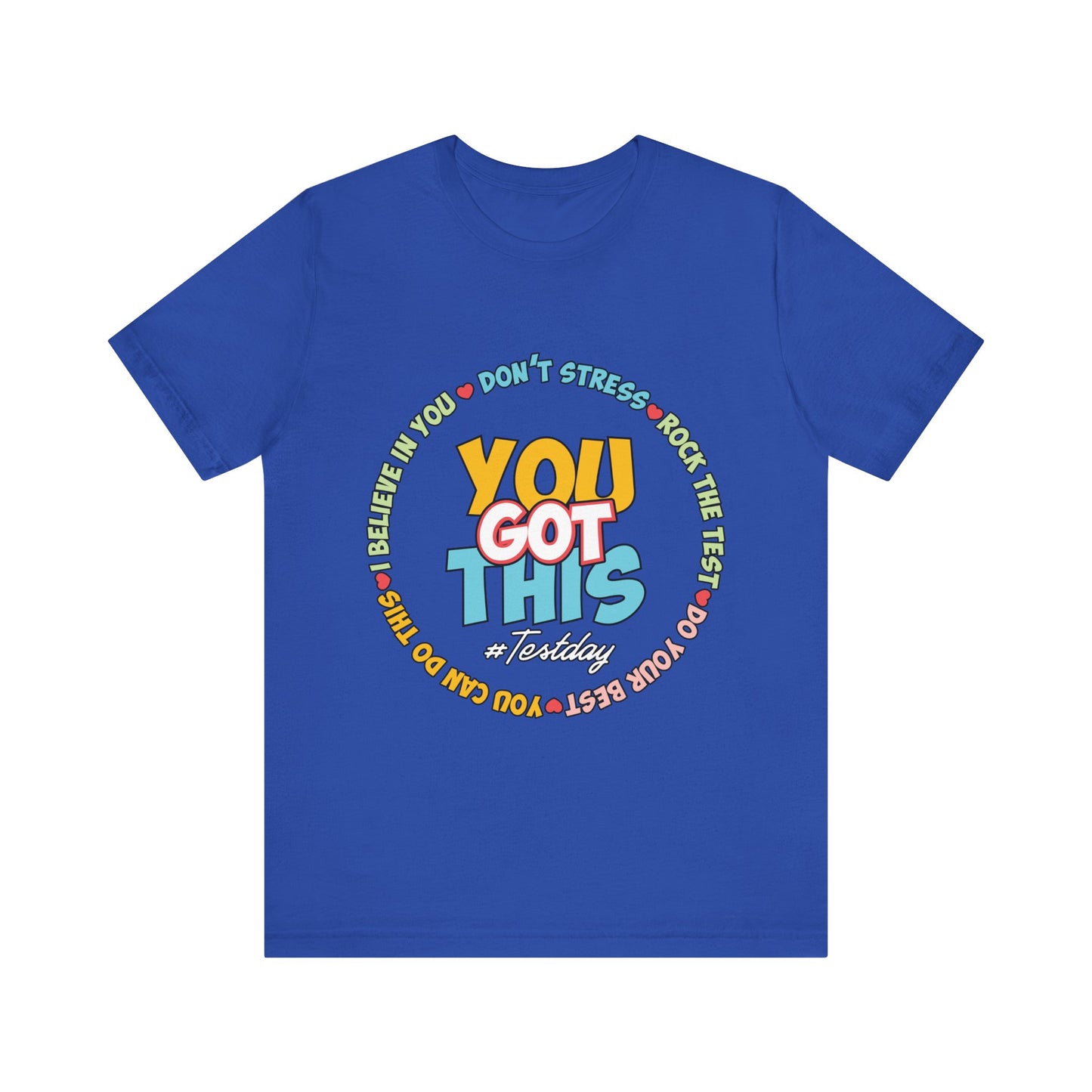 You Got This Tee — Encouraging Retro Graphic Motivational Shirt for Students & Test Takers