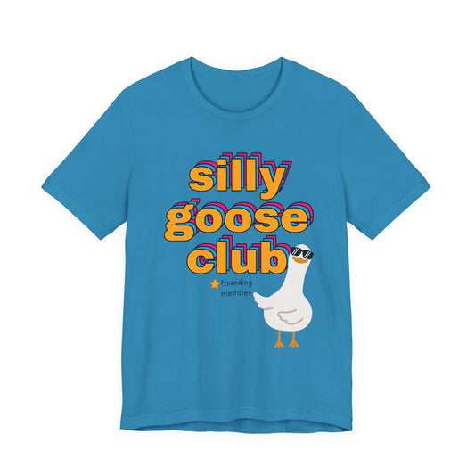 Silly Goose Club Tee, Fun Unisex T-Shirt for Kids and Adults, Quirky Apparel for Parties, Gift for Friends, Humor Shirt