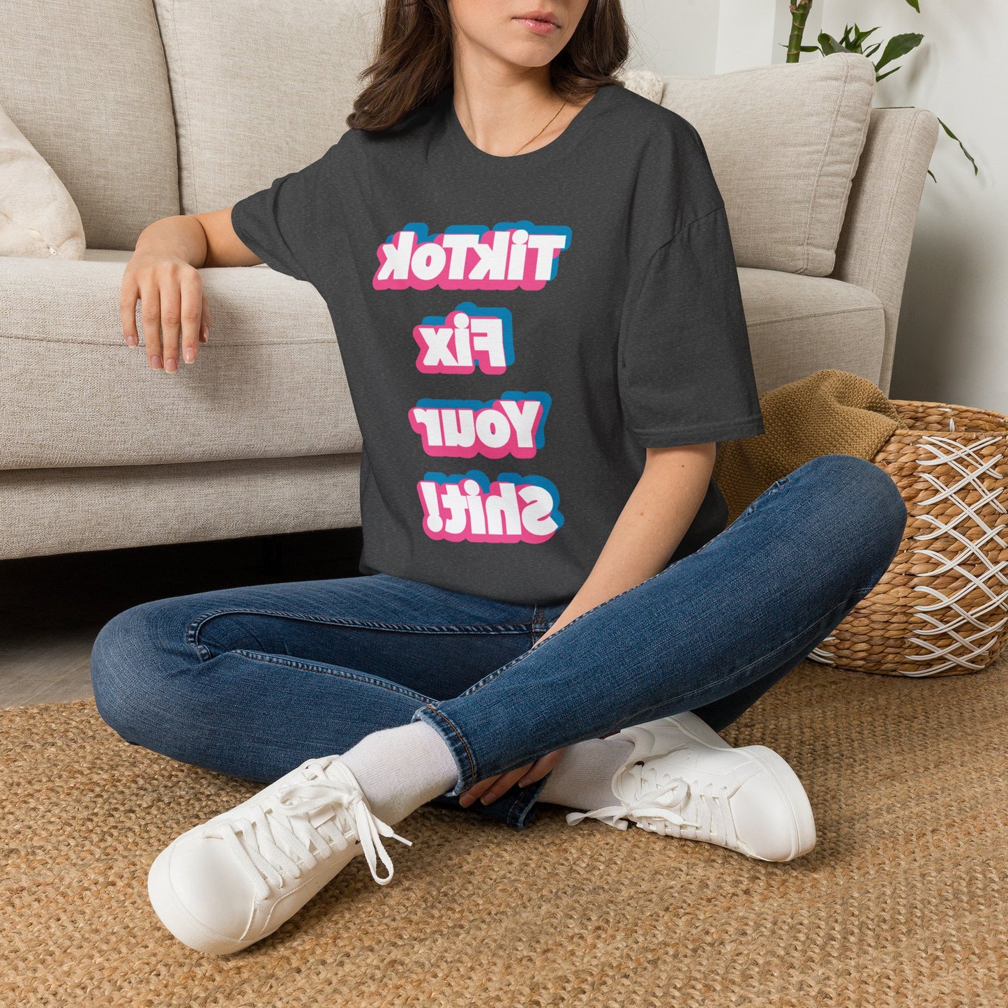 TikTok Fix Your Shirt T-Shirt
