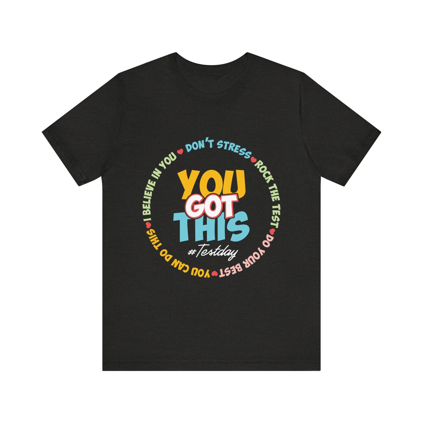 You Got This Tee — Encouraging Retro Graphic Motivational Shirt for Students & Test Takers