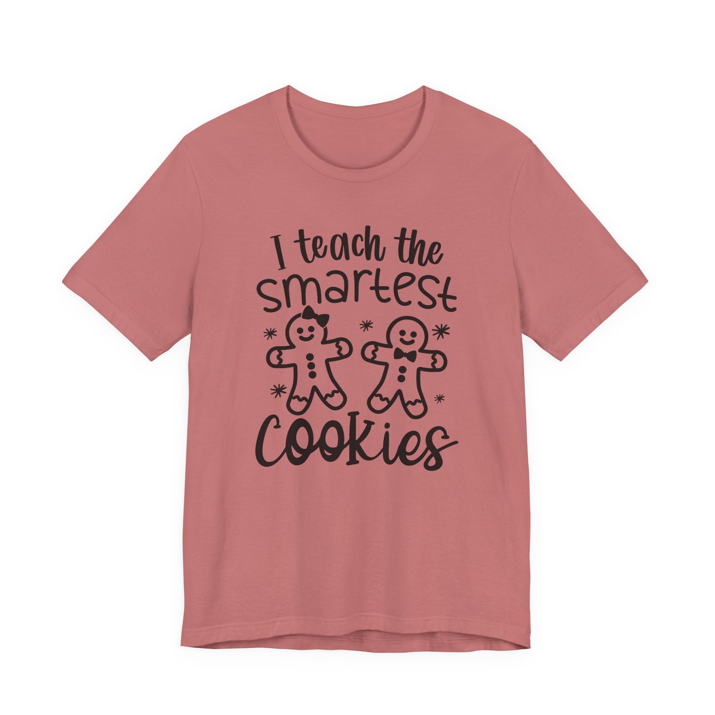 Cute Teacher T-Shirt, Unisex Jersey Tee, Gift for Educators, Funny Cookie Teacher Shirt, Back to School, Classroom Apparel