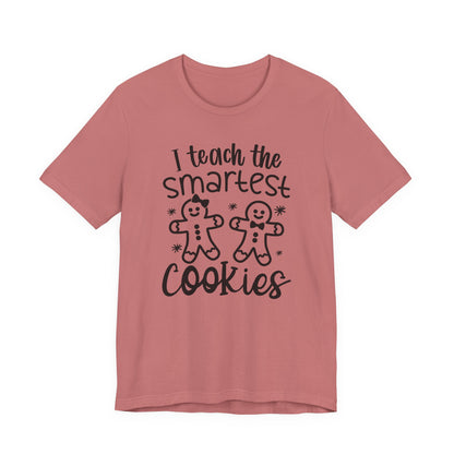 Cute Teacher T-Shirt, Unisex Jersey Tee, Gift for Educators, Funny Cookie Teacher Shirt, Back to School, Classroom Apparel