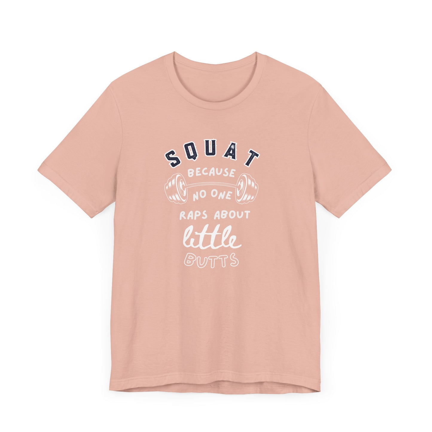 Funny Fitness T-Shirt, Squat Humor Tee, Workout Gift, Gym Apparel, Casual Wear, Active Lifestyle Shirt