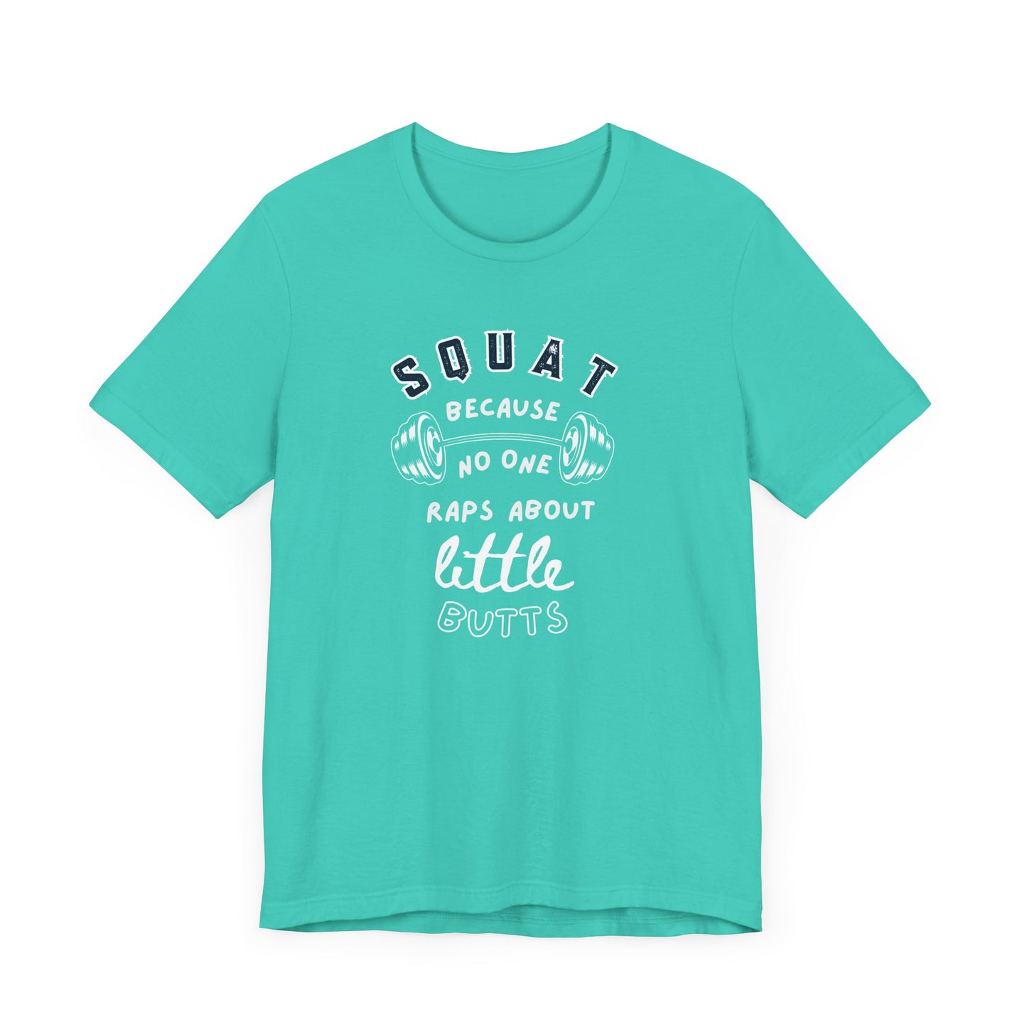 Funny Fitness T-Shirt, Squat Humor Tee, Workout Gift, Gym Apparel, Casual Wear, Active Lifestyle Shirt
