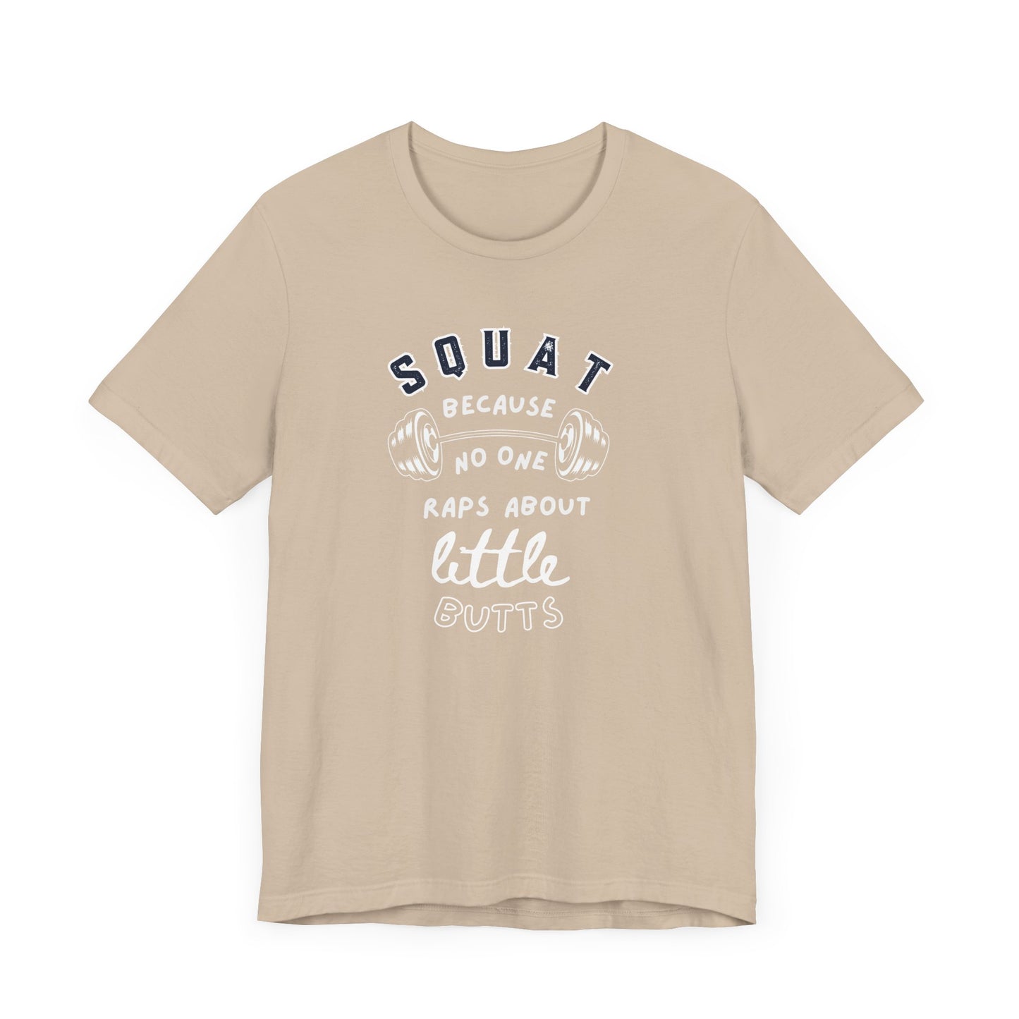 Funny Fitness T-Shirt, Squat Humor Tee, Workout Gift, Gym Apparel, Casual Wear, Active Lifestyle Shirt