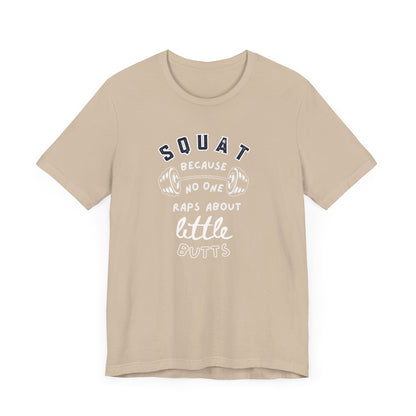 Funny Fitness T-Shirt, Squat Humor Tee, Workout Gift, Gym Apparel, Casual Wear, Active Lifestyle Shirt