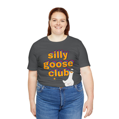 Silly Goose Club Tee, Fun Unisex T-Shirt for Kids and Adults, Quirky Apparel for Parties, Gift for Friends, Humor Shirt