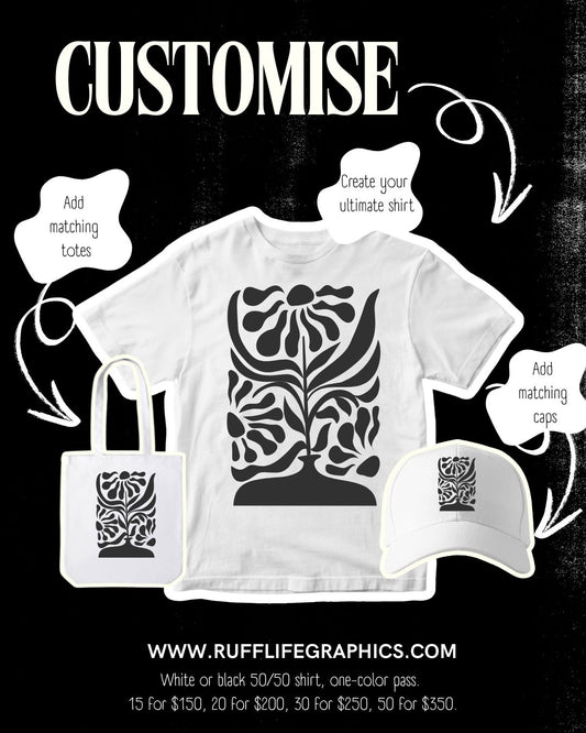 Custom Tees... Black and White One Printed color