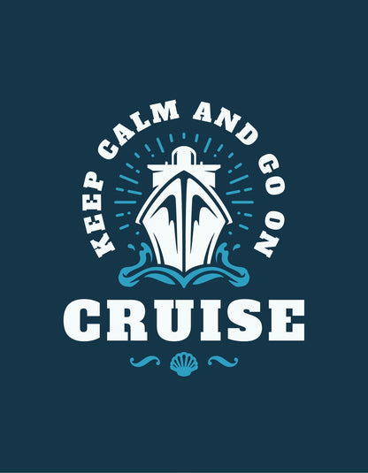 Cruise Vibes(customized)  $22 per shirt- choose your "Most Likely phrases"