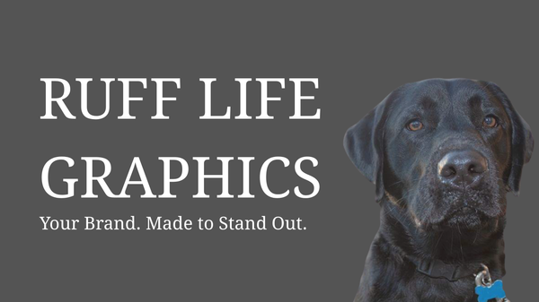 Ruff Life Graphics